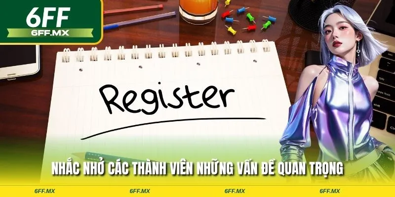 Nhắc nhở các thành viên những vấn đề quan trọng